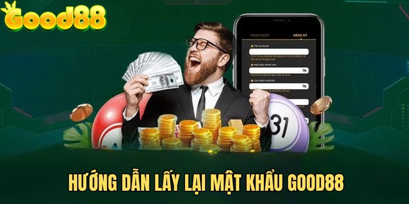 Hướng dẫn cách lấy lại password nhanh chóng