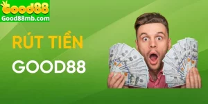 Rút tiền Good88 quan trọng
